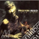 Preston Reed - Ladies Night cd