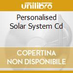 Personalised Solar System Cd cd