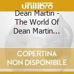 Dean Martin - The World Of Dean Martin [Quad Box] cd