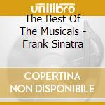 The Best Of The Musicals - Frank Sinatra cd