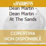 Dean Martin - Dean Martin - At The Sands cd