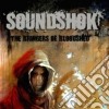 Soundshok - The Bringers Of Bloodshed cd