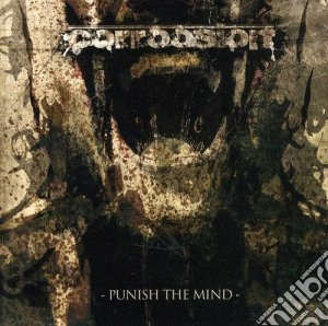 Corroosion - Punish The Mind cd musicale di CORROOSION