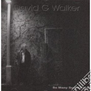 David G. Walker - So Many Sunlit Days cd musicale di David G. Walker