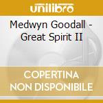 Medwyn Goodall - Great Spirit II cd