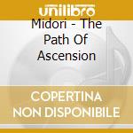Midori - The Path Of Ascension cd