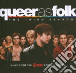 Queer As Folk - The Third Season (2 Cd)