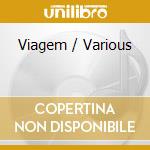 Viagem / Various cd musicale di Nicola Conte
