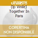 (lp Vinile) Together In Paris lp vinile di DI MARCO/WOODS