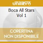 Boca All Stars Vol 1 cd