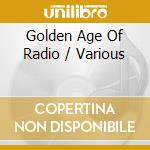 Golden Age Of Radio / Various cd