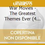 War Movies - The Greatest Themes Ever (4 Cd) cd