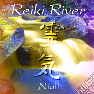 Niall - Reiki River cd musicale di Niall
