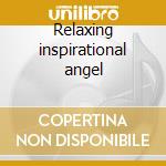 Relaxing inspirational angel cd