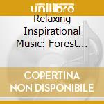 Relaxing Inspirational Music: Forest Card 1 / Various cd