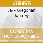Jai - Gregorian Journey cd