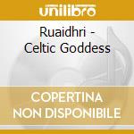 Ruaidhri - Celtic Goddess