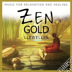 Llewellyn - Zen Gold cd musicale di Llewellyn