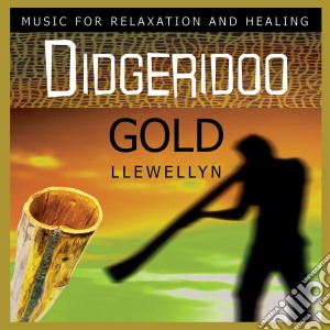 Llewellyn - Didgeridoo Gold cd musicale di Llewellyn