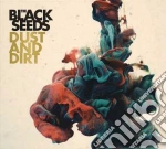 (LP Vinile) Black Seeds (The) - Dust And Dirt (2 Lp) vinile