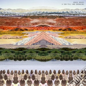 (LP Vinile) Grass House - A Sun Fall And Drowning lp vinile di House Grass