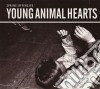 Spring Offensive - Young Animal Hearts cd