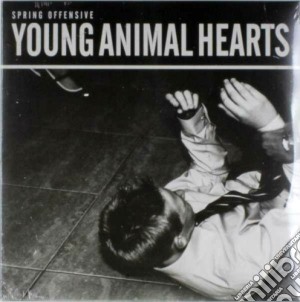 (LP Vinile) Spring Offensive - Young Animal Hearts lp vinile di Offensive Spring