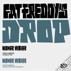 (LP Vinile) Fat Freddy's Drop - Mother Mother lp vinile di Fat freddy's drop