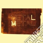 Metal Metal - Meta' Meta'