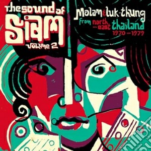 Sound of siam vol.2 cd musicale di Artisti Vari