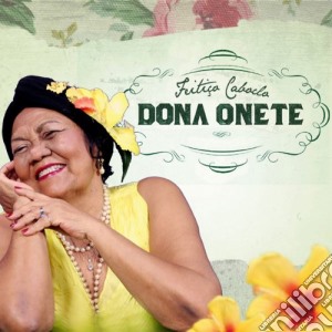 Dona Onete - Feitico Cablocla cd musicale di Onete Dona
