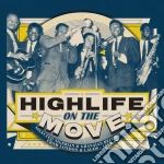 Highlife On The Move / Various (2 Cd) cd