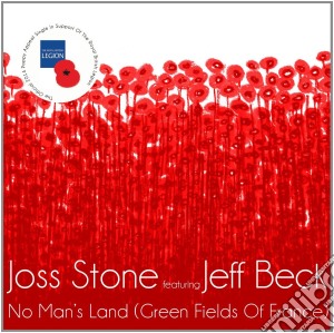 Joss Stone Feat Jeff Beck - No Man's Land (Green Fields Of France) cd musicale di Joss Stone Feat Jeff Beck
