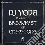 Dj Yoda - Breakfast Of Champions cd