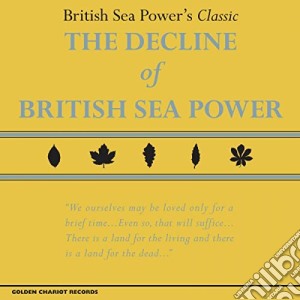 British Sea Power - The Decline Of British Sea Power (2 Cd) cd musicale di British sea power