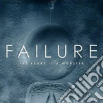 Failure - The Heart Is A Monster cd