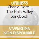Charlie Dore - The Hula Valley Songbook cd