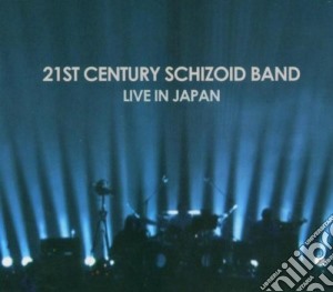 21st Century Schizoid Band - Live In Japan cd musicale di 21 St Century Schizoid Band