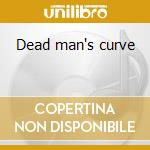 Dead man's curve cd