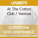 At The Cotton Club / Various cd