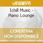 Ichill Music - Piano Lounge cd