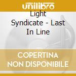 Light Syndicate - Last In Line cd