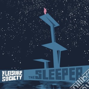Leisure Society - Sleeper cd musicale di Leisure Society