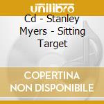 Cd - Stanley Myers - Sitting Target