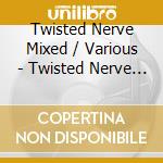 Twisted Nerve Mixed / Various - Twisted Nerve Mixed / Various cd
