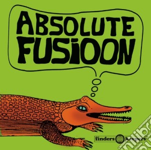 Fusioon - Absolute Fusioon cd musicale di Fusioon