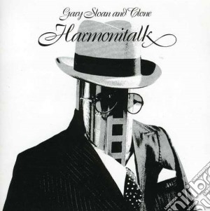Gary Sloan And Clone - Harmonitalk cd musicale di Gary sloan and clone