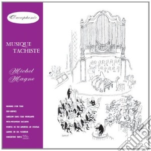 Michel Magne - Musique Tachiste cd musicale di Michel Magne