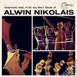 (LP Vinile) Alwin Nkolais - Choreosonic Music Of The New Dance Theatre lp vinile di Alwin Nkolais