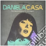 (LP Vinile) Daniela Casa - Sovrapposizione Di Immagini